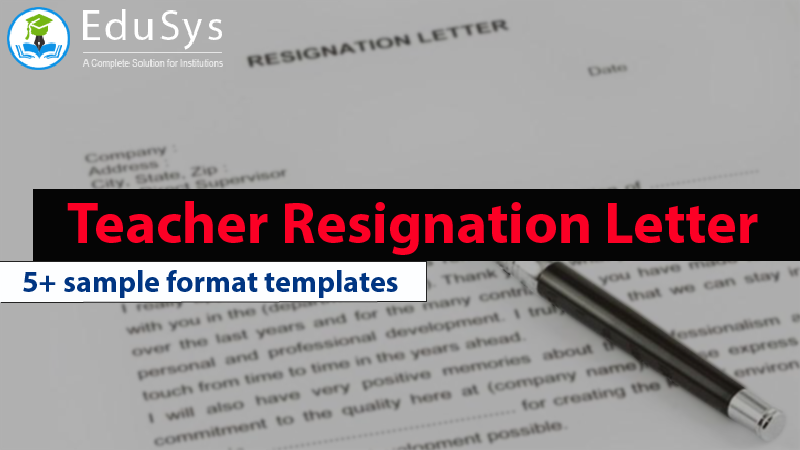 5+ Teacher resignation letter sample format templates (2025)